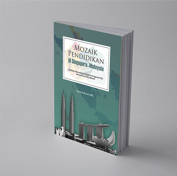 MOZAIK PENDIDIKAN DI SINGAPURA – MALAYSIA